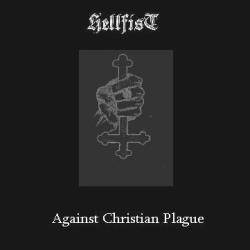 Hellfist : Against Christian Plague
